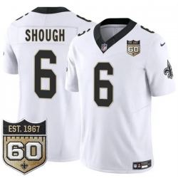 Men New Orleans Saints  6 Tyler Shough White 2026 F U S E 60th Anniversary Patch Vapor Limited Football Stitched Jersey